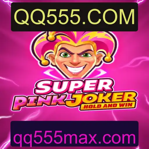 SuperPinkJoker: Descubra a Magia do Jogo com QQ555.COM